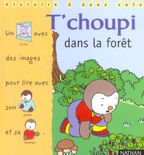 T'choupi dans la forêt
