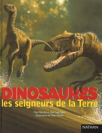 Dinosaures seigneurs terre