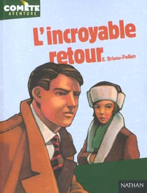 Incroyable retour