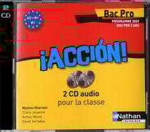 ¡ acción ! espagnol - bac pro 3 ans - niveau A2-B1 - 2 CD audio collectifs (édition 2009)