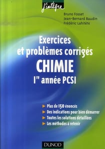 Chimie - exercices et problèmes corrigés - 1e année psci