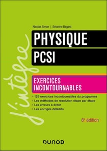 Physique - PCSI - Exercices incontournables (6e édition)