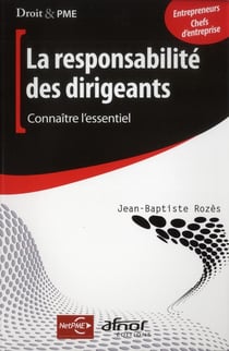 La responsabilité du dirigeant