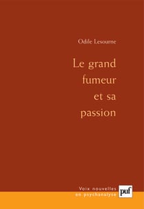 Le grand fumeur et sa passion (3e édition)