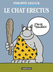 Le Chat Tome 17 : le Chat erectus