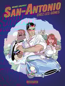 San-Antonio Tome 1 : San-Antonio chez les Gones