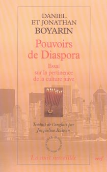 Pouvoirs de Diaspora - Essai sur la pertinence de la culture juive