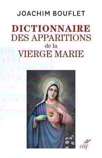 Dictionnaire des apparitions de la vierge Marie