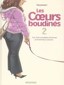 Les coeurs boudinés Tome 2 : trois récits croustillants de femmes (et d'hommes) à savourer...
