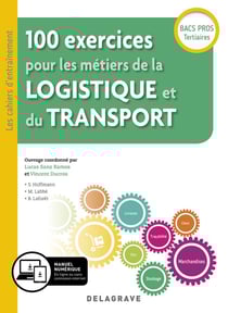 100 exercices pour les métiers de la logistique et du transport - bac pro - pochette élève (édition 2019)
