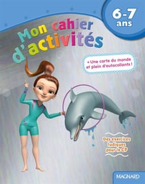 Mon cahier d'activités - des exercices ludiques pour le cp - 6-7 ans (dauphin)