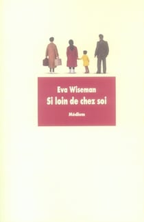 Si loin de chez soi