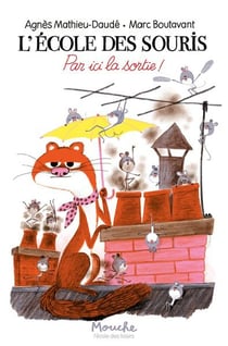 L'école des souris : Par ici la sortie !