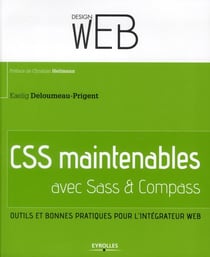CSS maintenables avec SASS et Compass - outils et bonnes pratiques pour l'intégrateur Web