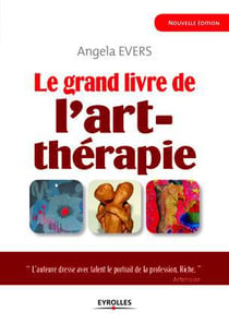 Le Grand Livre De L Art-Therapie
