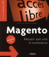 Magento - réussir son site e-commerce