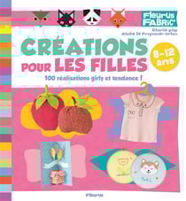 Créations pour les filles - 80 réalisations tendance
