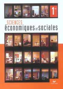 Sciences economiques et sociales 1ere (edition 2005)