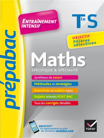 Prepabac entrainement intensif - mathématiques - enseignement spécifique et de spécialité - terminale s