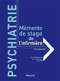 Mémento De Stage De L'Infirmière - Psychiatrie