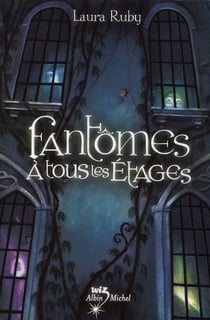 Fantômes à tous les étages