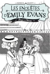 Les enquêtes d'Emily Evans Tome 2 : danger à l'horizon