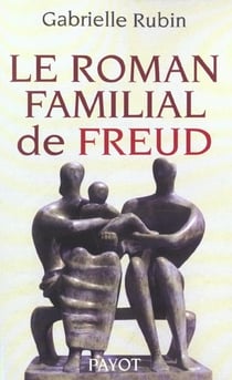 Le Roman familial de Freud