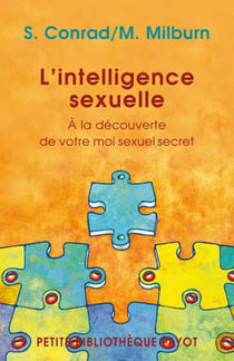 L'intelligence sexuelle - à la découverte de votre moi sexuel secret