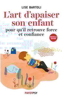 L'art d'apaiser son enfant