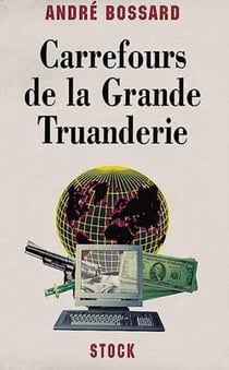 Carrefours de la grande truanderie