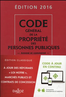 CODE GENERAL DE LA PROPRIETE DES PERSONNES PUBLIQUES 2016 COMMENTE