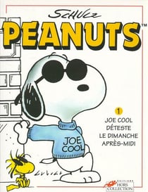 Peanuts Tome 1 - Joe cool