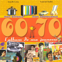 L'Album De Ma Jeunesse 60 70