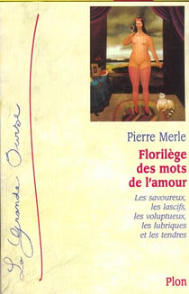 Florilege des mots de l'amour