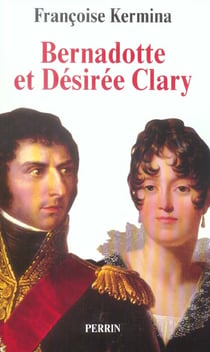 Bernadotte et desiree clary