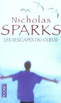 Les rescapes du coeur