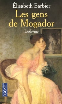 Les gens de mogador t.2 - ludivine