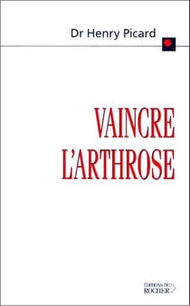 Vaincre l'arthrose