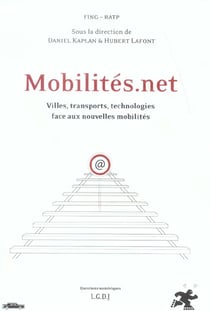 Mobilites.net - villes, transports, technologies face aux nouvelles mobilites. sous la direction