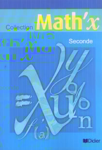 Math'x - 2nde - livre de l'élève (édition 2005)
