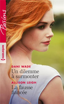 Un dilemme à surmonter- la fausse fiancée
