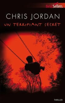 Un terrifiant secret