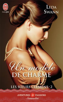 Les soeurs Clemens Tome 2 - un modèle de charme