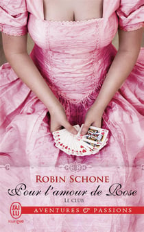 Le club Tome 2 - pour l'amour de Rose