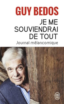 Je me souviendrai de tout - journal mélancomique