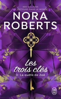 Les trois clés Tome 3 : la quête de Zoé