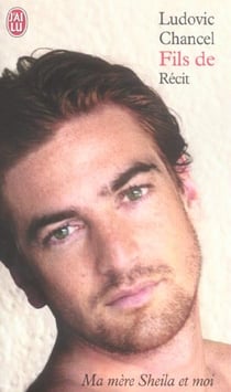 Fils de - ma mere sheila et moi