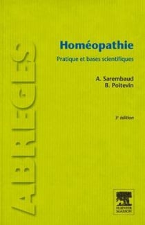 Homéopathie - pratique et bases scientifiques (3e édition)