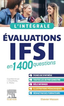 L'intégrale : évaluations IFSI - en 1400 questions