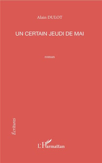 Un certain jeudi de mai